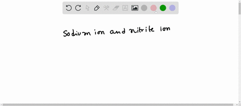 write-the-name-and-formula-for-the-compound-formed-from-sodium-ions-and-nitrite-ions-2-26596