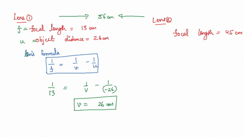 item-11-26-cm-tall-object-is-26-cm-to-the-left-of-a-lens-with-focal-length-of-13-cm-second-lens-with-focal-length-of-45-cm-56-cm-to-the-right-of-the-first-lens-part-a-calculate-the-distance-93097