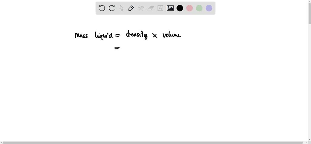 SOLVED: An organic liquid has a density of 1.2 g/cm3. What is the mass ...