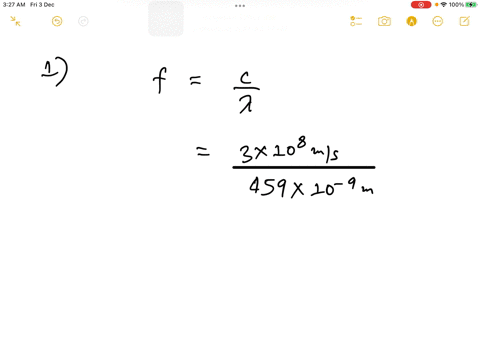 question-1-2-pts-a-particular-form-of-light-is-found-to-have-a-wavelength-of-459-nm-calculate-the-frequency-of-this-light-in-hz-1-hz-1s-question-2-3-pts-a-particular-form-of-light-is-found-t-32519