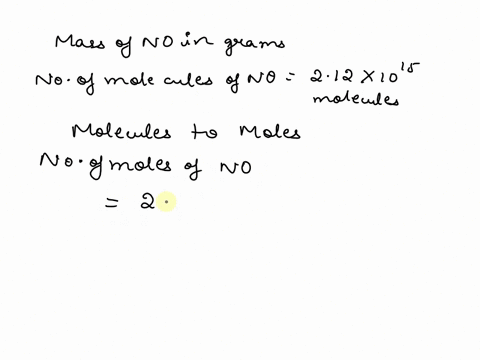 what-is-the-mass-in-grams-of-212-x-1015-molecules-of-no-49767