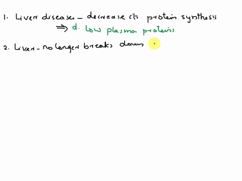 correct-term-match-with-edema-broken-capallries-chigh-blood-pressure-proteins-dlow-plasma-iow-plasma-k-flow-plasma-osmolarity-liver-deceases-its-protein-synthesis-2liver-no-longer-breaks-dow-74686