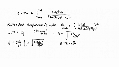 use-the-general-relation-thetapi-2-int_r_m-i-ninf-fracleftb-r2right-d-rsqrt1-b-r2-u-e-to-denive-the-rutherford-dispersion-formula-fracd-sigmad-omegaleftfrack-q-q4-e-sin-2theta-2right2