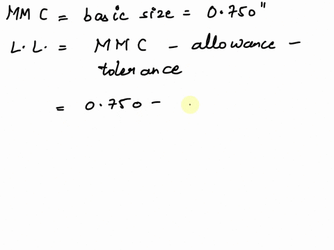 problem-1-calculate-the-limits-of-size-for-a-clearance-hole-on-0750-basic-system-the-allowance-is-0002-and-the-tolerance-for-both-parts-is-0005-use-the-basic-hole-system-problem-2-repeat-the-49573