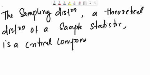 explain-the-concept-of-the-theoretical-sampling-distribution-in-your-answer-a-describe-what-the-central-limit-theorem-tells-us-about-the-sampling-distribution-b-identify-the-standard-deviati-22452