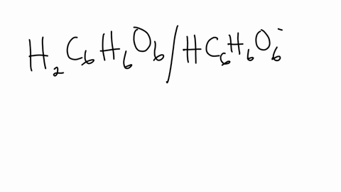 the-formula-for-the-conjugate-base-of-h2c6h6o6-is___-the-formula-for-the-conjugate-acid-of-hs-is_____-12213