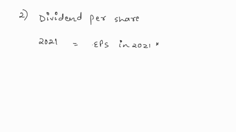 using-information-below-calculate-value-of-one-share-of-company-x-2021-2022-2023-2024-eps-growth-rate-15-12-10-6-dividend-per-share-of-eps-20-30-40-50-the-company-has-net-profit-after-tax-of-05714