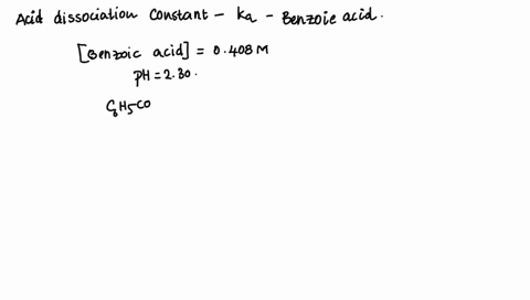 a-0408-m-solution-of-benzoic-acid-has-a-ph-of-230-what-is-the-ka-of-benzoic-acid-a-421-b-12-10-2-c-25-10-5-d-62-10-5-e-50-10-3-05325