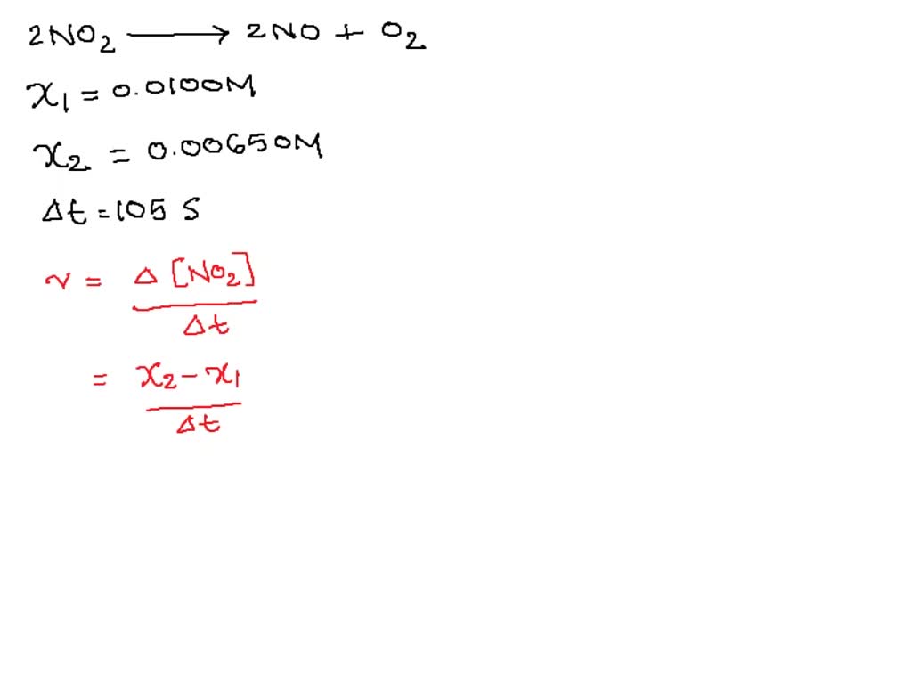 SOLVED Nitrogen dioxide to nitric oxide and oxygen via the reaction 2 NO2 → 2 NO
