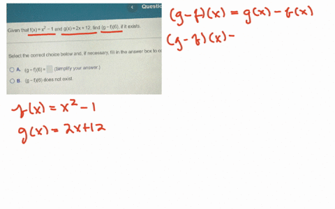 questic-given-that-fxx2-1-and-gx2-x12-find-g-f6-if-it-exists-select-the-correct-choice-below-and-if-necessary-fill-in-the-answer-box-to-o-a-g-f6-square-simplify-your-answer-b-g-f6-does-not-exist