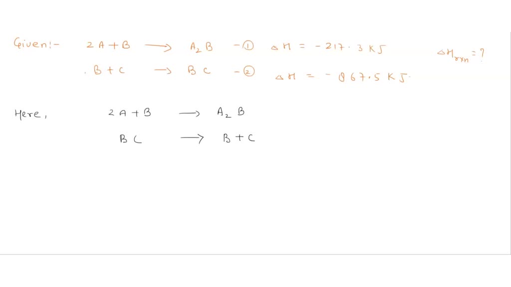 Use the equations to answer the question. 2A + B â†’ A2B âˆ†H = -217.3 ...