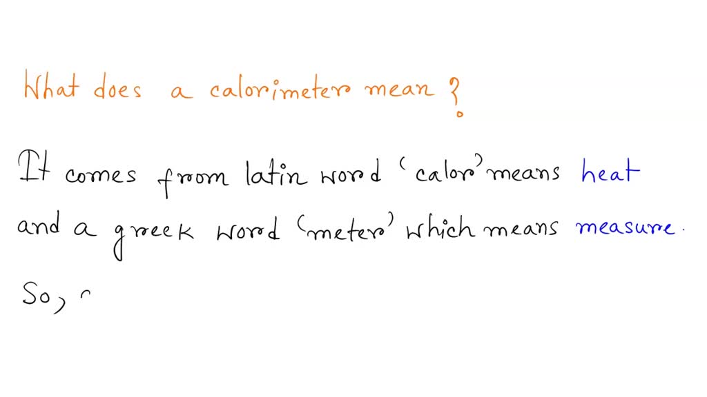 SOLVED Student Exploration Calorimetry Lab ocabulary calorie