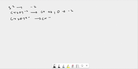 balance-the-following-redox-reaction-in-acidic-solution-____-s2aq-____-cr2o72aq-____-ss-____-cr3aq-29113