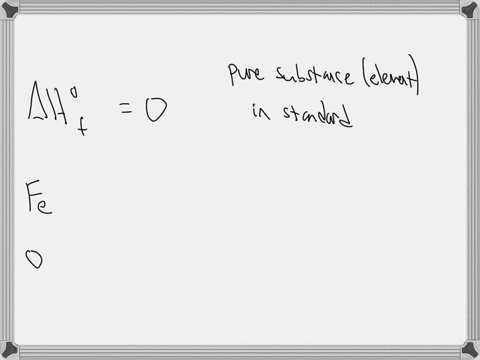 which-of-the-substances-have-a-standard-heat-of-formation-4-f-of-zero-fe-at-1200-c-og-at-250-c-and-atm-clg-at-2-atm-chg-at-standard-conditions-63888