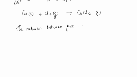 the-reaction-below-has-an-enthalpy-change-of-2201-kj-and-an-entropy-change-of-1482-jk-at-298-k-which-statement-is-correct-cus-cl2g-cucl2s-a-the-reaction-is-spontaneous-at-all-temperatures-b-17588