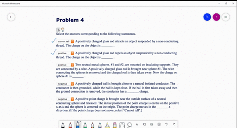 problem-4-select-the-answers-corresponding-to-the-following-statements_-cannot-tell-positively-charged-glass-rod-attracts-an-object-suspended-by-a-non-conducting-thread-the-charge-on-the-obj-47268