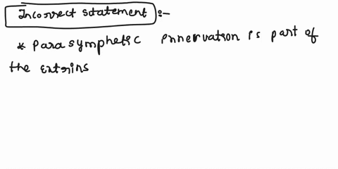which-of-the-following-statements-concerning-parasympathetic-innervation-of-the-digestive-tract-is-incorrect-in-general-parasympathetic-stimulation-is-excitatory-to-the-digestive-system-para-72332
