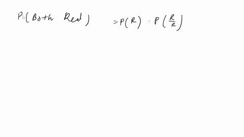 two-balls-are-drawn-in-succession-out-of-box-containing-red-and-white-balls-find-the-probability-that-the-second-ball-was-red-given-that-the-first-ball-was-a-replaced-before-the-second-draw-72675