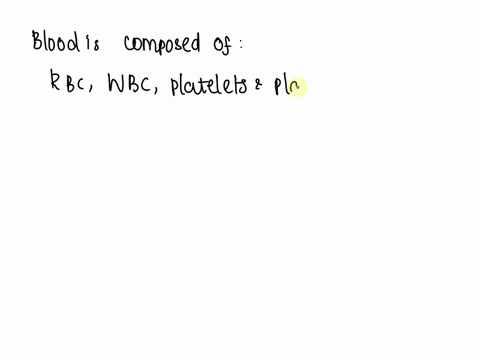 which-component-of-blood-provides-the-mechanism-for-transportation-of-cells-and-nutrients-03834
