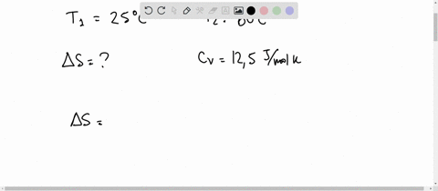the-temperature-of-moles-of-an-ideal-gas-increases-from-25c-to-80c-at-constant-volume-determine-the-entropy-change-if-cv125jmolk