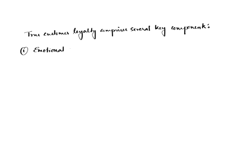 define-each-component-of-true-customer-loyalty-68152