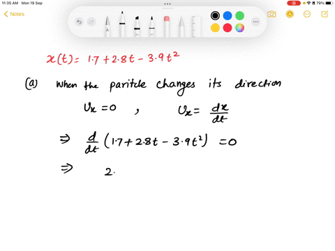 a-particle-moves-along-the-x-axis-its-position-is-given-by-the-equation-x-17-28t-39t2-with-x-in-meters-and-seconds_-a-determine-its-position-when-it-changes-direction-b-determine-its-velocit-70213