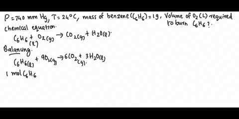 5-work-problem-how-many-liters-of-pure-oxygen-measured-at-740-mm-hg-and-240c-would-be-required-to-burn-100-g-of-benzene-cgh6-0-according-to-the-following-equation-c6h6-i-0-2-g-co2-g-h2o-iunb-23734