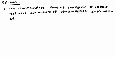 hydrolysis-of-atp-releases-energy-which-results-in-the-production-of-adp-and-inorganic-phosphate-what-is-commonly-the-immediate-fate-of-the-inorganic-phosphate-in-the-cell-it-is-hydrolyzed-t-75474