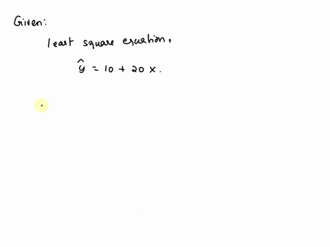 click-submit-to-complete-this-assessment-jestion-25-in-the-least-squares-equation-y-1020x-the-value-of-10-indicates-that-y-increases-by-20-units-for-each-unit-increase-in-x-predicted-y-value-52255