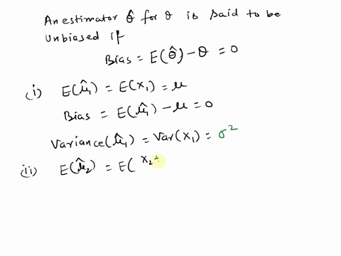 let-x1-x2-x3-x4-be-iid-observations-from-a-distribution-with-mean-and-variance-2-consider-the-following-four-estimators-of-1-x1-2-x2-x3-2-3-01x1-02x2-03x3-04x4-4-x-1-show-that-all-four-estim-00382