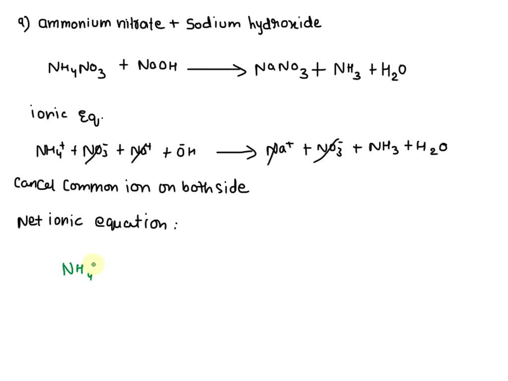 SOLVED What is the net ionic equation for ammonium nitrate + sodium