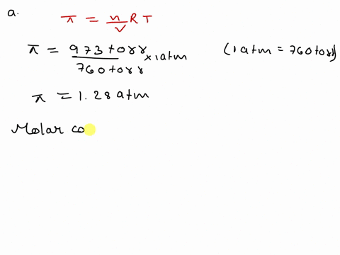 when-314-g-of-a-nonelectrolyte-solute-is-dissolved-in-water-to-make-255-ml-of-solution-at-29-c-the-solution-exerts-an-osmotic-pressure-of-973-torr-what-is-the-molar-concentration-of-the-solu-08652