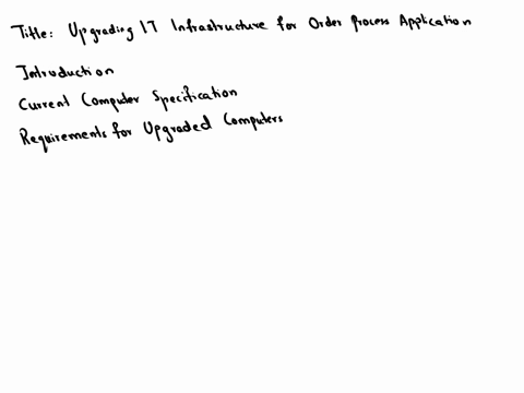 upgrading-a-computer-a-department-store-plans-to-upgrade-its-it-infrastructure-to-support-a-new-order-processing-application-with-rich-features-the-store-currently-uses-eight-stand-alone-com-50082