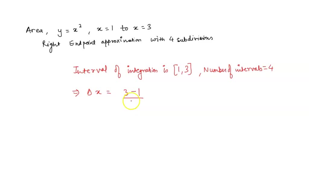 Solved Approximate The Area Under The Curve Y X From 1 To X 3 Using A Right Endpoint 2911