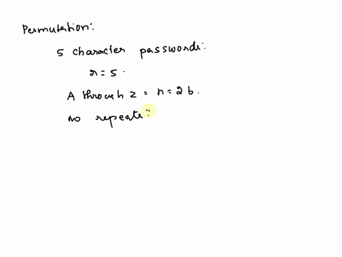 try-out-this-permutation-problem-to-check-your-understanding-how-many-5-character-passwords-can-be-made-using-the-letters-a-through-z-if-no-repeats-are-allowed-7193400-7793200-7825600-789360-78522