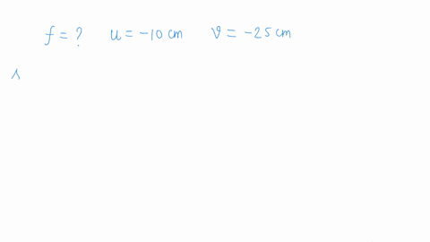 calculate-the-focal-length-of-convex-lens-which-produces-a-virtual-image-at-a-distance-of-25-cm-of-an-object-placed-10cm-in-front-of-it