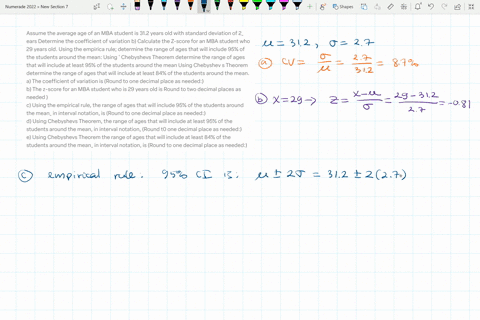 assume-the-average-age-of-an-mba-student-is-312-years-old-with-standard-deviation-of-2_-ears-determine-the-coefficient-of-variation-b-calculate-the-z-score-for-an-mba-student-who-29-years-ol-20522