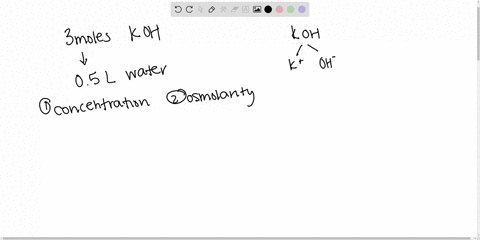if-you-had-3-moles-of-potassium-hydroxide-koh-and-you-dissolved-it-in-05-l-of-water-what-would-be-your-resulting-concentration-and-osmolarity-note-that-hydroxide-oh-is-a-polyatomic-ion-ie-a-64485