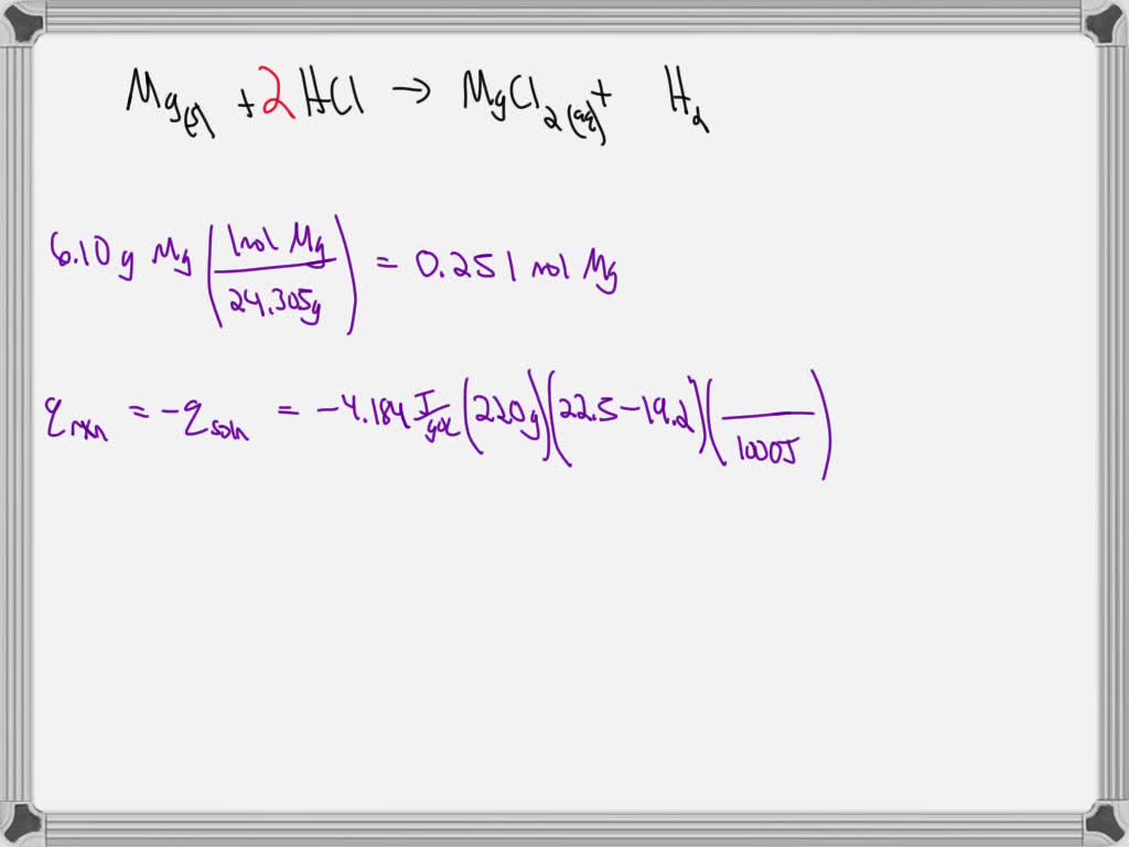 SOLVED Calculate Î”Hrxn for the reaction between magnesium metal and