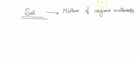 question-soil-is-primarily-composed-of-minerals-organic-matter-air-water-79691