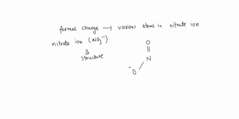 what-is-the-formal-charge-on-various-atoms-in-nitrate-ions-94376