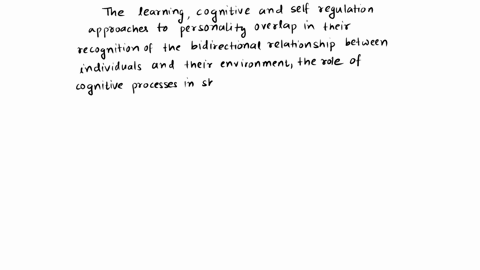 explain-how-the-learning-cognitive-and-self-regulation-approaches-to-personality-overlap-65873