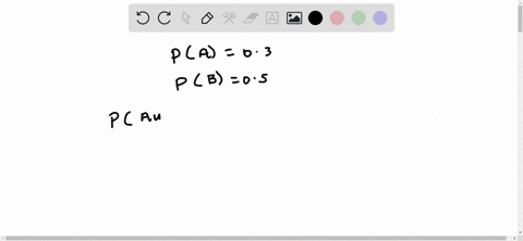 event-a-has-a-probability-of-03-of-occurring-event-b-has-a-probability-of-05-of-occurring-if-a-and-b-are-mutually-exclusive-then-the-probability-p-a-u-b-is-select-one-a-015-b-065-c-08-d-00-e-99136