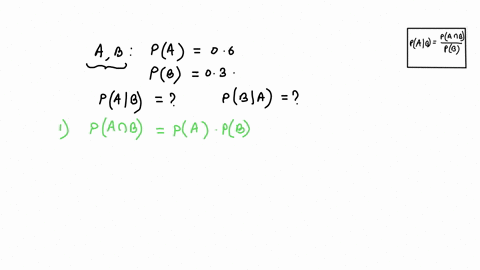 for-two-events-a-and-b-pa-06-and-pb-03-a-if-a-and-b-are-independent-then-paib-pa-nb-pa-u-b-b-if-a-and-b-are-dependent-and-paib-03_-then-pbia-pa-nb-91183