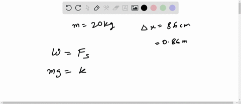 a-20kg-mass-is-hung-from-spring-suspended-from-the-ceiling-the-spring-stretches-86-cm-from-its-previous-equilibrium-point-what-is-the-spring-constant-of-the-spring-200-nlm-b172-nlm-233-nlm-d-42194