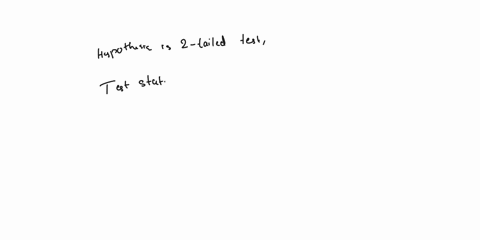 in-a-two-tailed-hypothesis-test-the-test-statistic-is-determined-to-be-z-25-the-p-value-for-this-test-is-95679