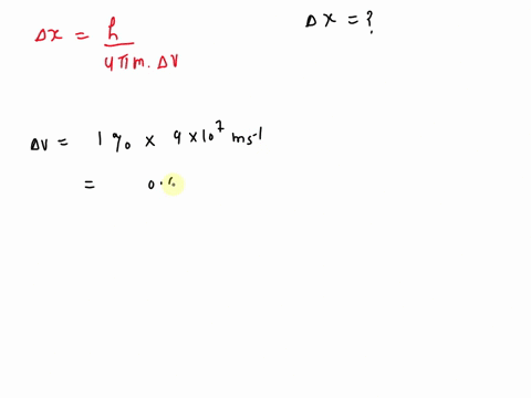 what-is-the-uncertainty-in-meters-in-the-position-of-an-electron-moving-near-a-nucleus-at-a-speed-of-900107-ms-assume-the-uncertainty-in-the-speed-of-the-electron-is-1-of-its-value-that-is-v-28987