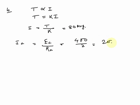 a-dc-motor-is-powered-with-ea-400v-the-armature-resistance-is-ra-2-the-torque-constant-of-the-motor-is-kt-1-nma-a-draw-the-torque-speed-curve-of-this-motor-indicating-tstall-and-noload-b-the-51622