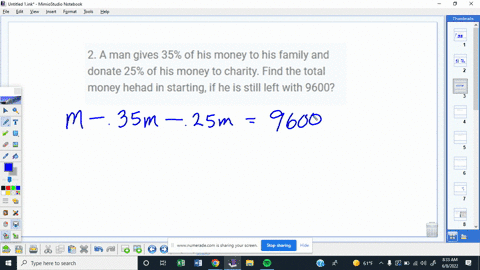 2-a-man-gives-35-of-his-money-to-his-family-and-donate-25-of-his-money-to-charity-find-the-total-money-hehad-in-starting-if-he-is-still-left-with-9600-33506