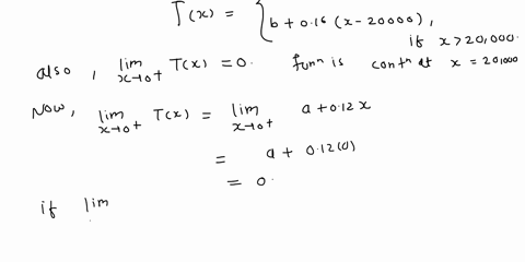 suppose-a-state-s-income-tax-code-states-that-tax-liability-is-12-on-the-first-s20000-of-taxable-earnings-and-16-on-the-remainder-by-hand-find-constants-and-b-for-the-tax-function-a012x-if-x-02334